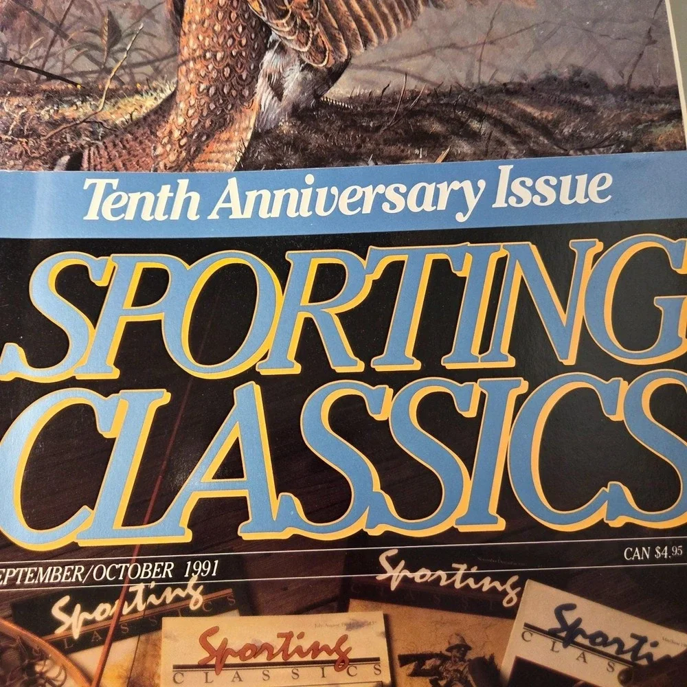 Sporting Classics Magazine 1991‎ Lot Of 6  Hunting & Fishing Collectible